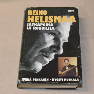 Reino Helismaa Jätkäpoika ja runoilija